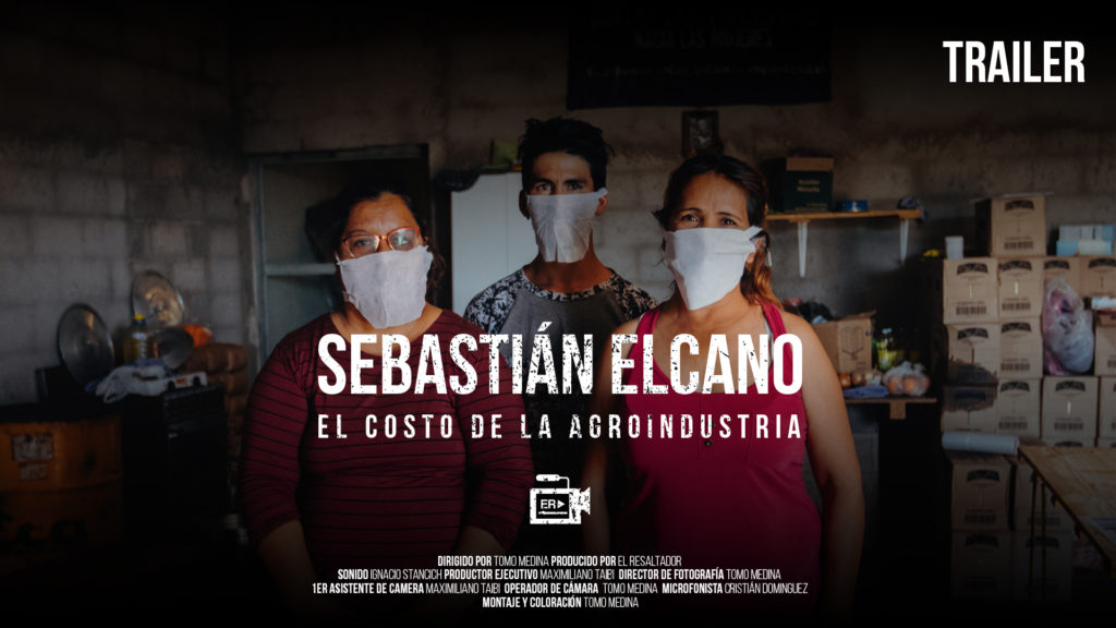 “Sebastián Elcano: el costo de la agroindustria” - Trailer